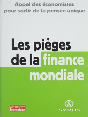 cover image of Les pièges de la finance mondiale